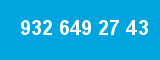 932 649 27 43